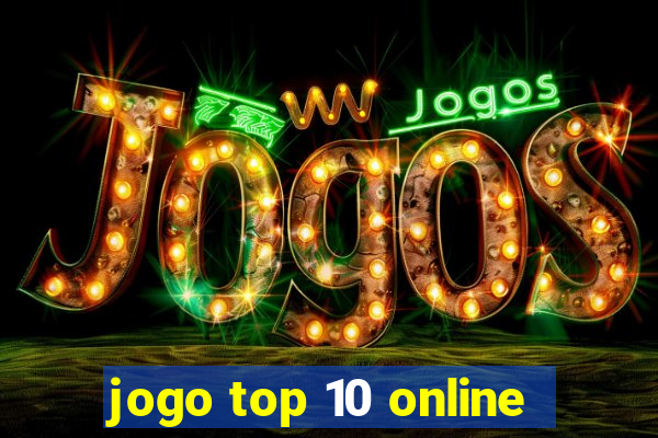 jogo top 10 online